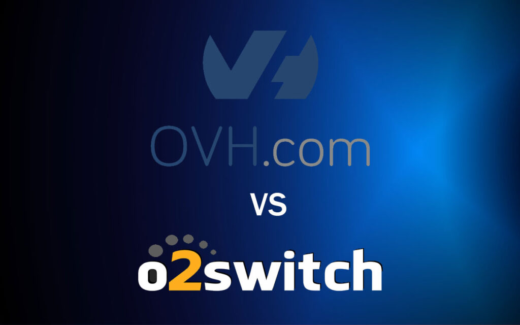 O2Switch VS OVH